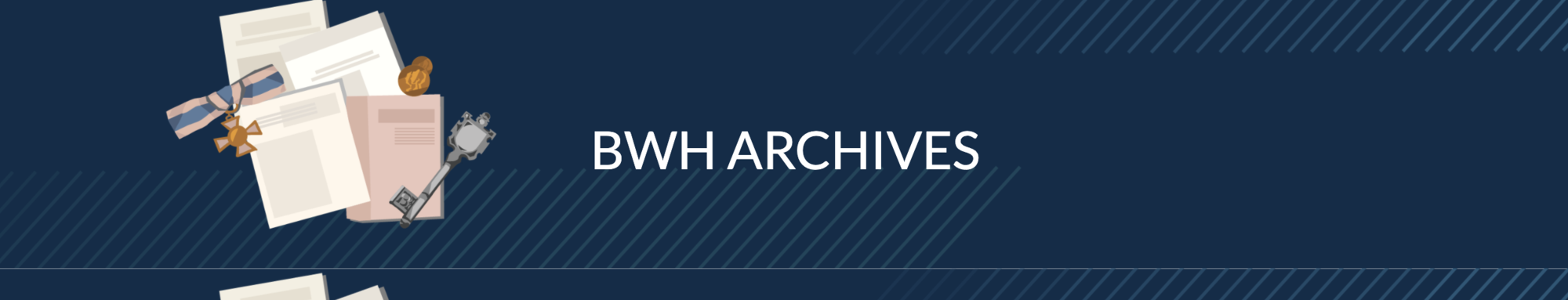 BWH Archives